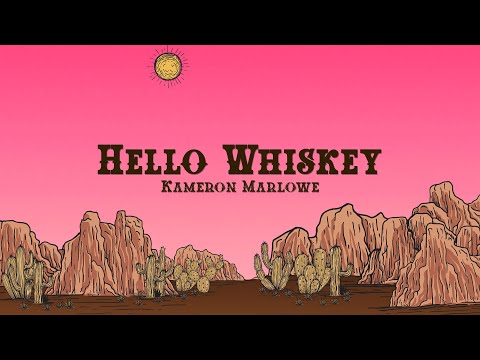 Kameron Marlowe - Hello Whiskey (Lyrics)