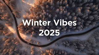 Winter Vibes 2025 ☃️ Chillout Mix