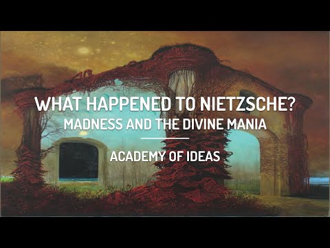 What Happened to Nietzsche? - Madness and the Divine Mania