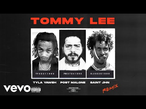 Tyla Yaweh - Tommy Lee (Remix - Official Audio) ft. SAINt JHN, Post Malone