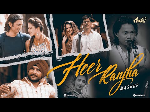 Heer Ranjha Mashup | ANIK8 | Rito Riba | Romantic Love Mashup | Lofi Song [Bollywood Lo-fi, Chill]