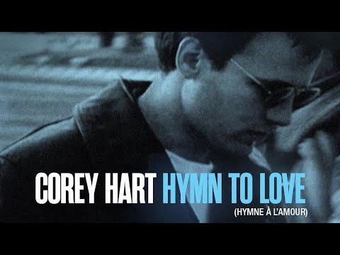 Corey Hart – Hymn to Love (Hymne à l'amour) (Official Music Video) (1994)