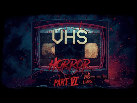 VHS Horror VI: VHS LIVES! (Horrorsynth // Darksynth // Horrorwave) Halloween Mix