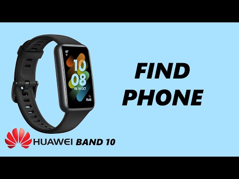 How To Use Huawei Band 10 To Find Phone