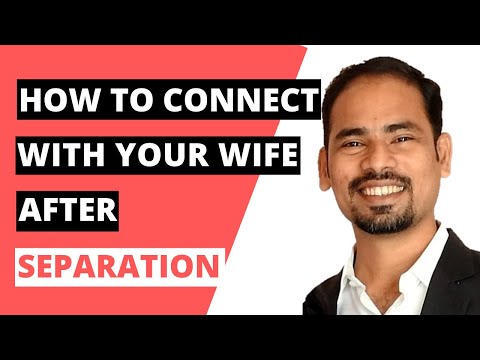 How to connect with your wife after separation? | Coach Val