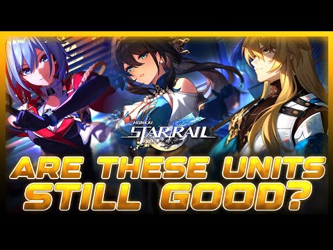 Are Version 1 Characters Still Good? | Honkai: Star Rail