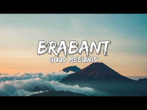 Brabant - Guus Meeuwis (Songtekst/Lyrics) 🎵