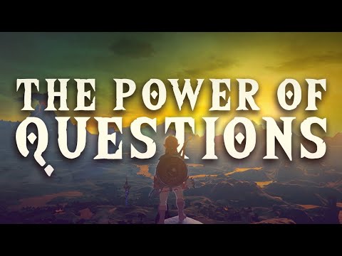 The Legend of Zelda: Breath of the Wild - The Power of Questions