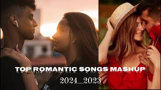 Romantic Songs Mashup 2023-24 ❤️ | Best Love Songs | Heart Touching Bollywood Mashup #romanticsongs