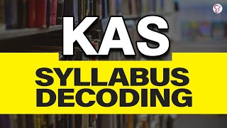 KAS  എങ്ങനെ പഠിക്കണം..? | KAS  DETAILED SYLLABUS | KAS EXAM 2025