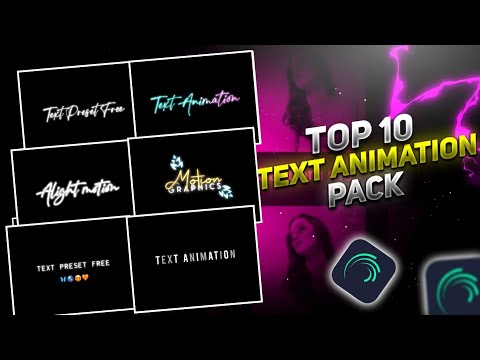 Top 10 alight motion text animation presets | xml text | text alight motion preset download free