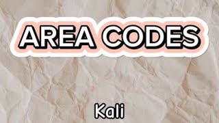 AREA CODES - KALI [Lyrics]