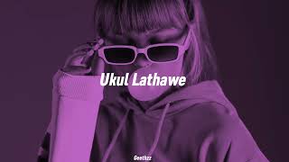 Ukul Lathawe (Slowed + Reverb)