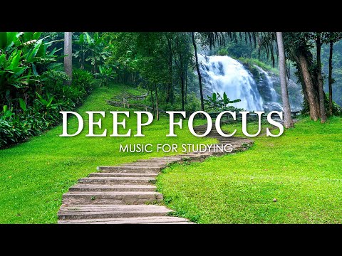 Deep Focus Music To Improve Concentration - 12 Hours of Ambient Study Music to Concentrate #756