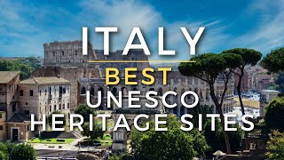 Italy's BEST Unesco World Heritage Sites | 4K Travel