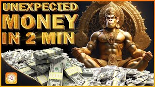 Unexpected Money Flow Non- stop After 2 mins | Abundance Money Mantra | Hanuman Richness Mantra