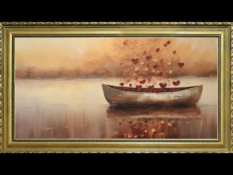 VALENTINES BOAT FREE TV ART WALLPAPER SCREENSAVER BACKGROUND VINTAGE FRAMED SAMSUNG TV ART PAINTING