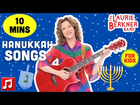 10 mins - "Candle Chase" and other Hanukkah Songs by Laurie Berkner!