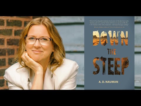 Book Talk with A. D. Nauman | Down the Steep