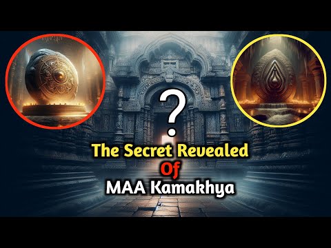 The Mysterious Kamakhya Temple: Unveiling India’s Most Powerful Shakti Peeth।