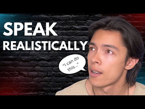 How To Speak REALISTICALLY