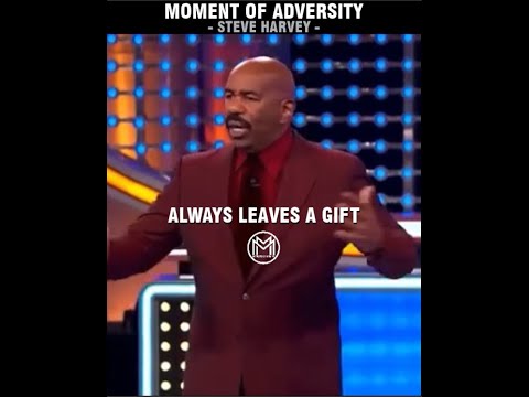 Moment Of Adversity | Steve Harvey