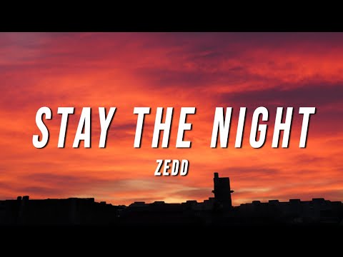 Zedd - Stay The Night (PLUGGNB Remix) [Lyrics]