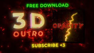 AFTER EFFECTS Free 3D Outro | PROJECT FILE |