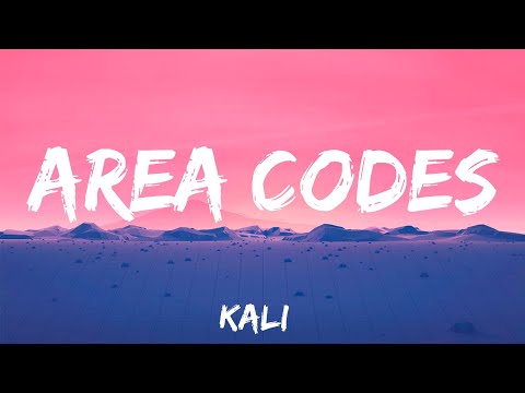 Area Codes - Kali (Lyrics)