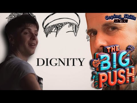 Ren & The Big Push – “Dignity” - Therapist Reaction 1st Time