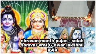 Solah somvar vrat & Dwara lakshmi puja in shravan month