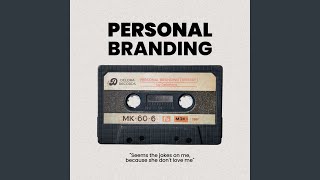 PERSONAL BRANDING (Reissue)