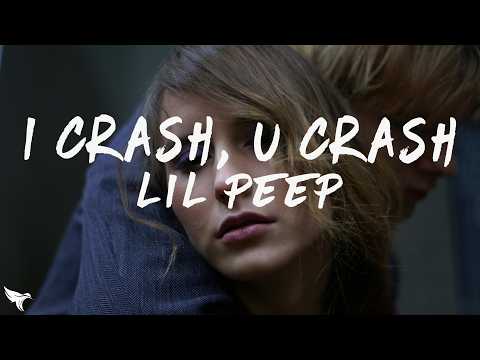 Lil Peep - I crash, U crash (Lyrics) ft. Lil Tracy