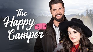 The Happy Camper | Romance Comedy | Daniela Bobadilla | Beau Wirick