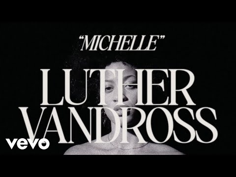 Luther Vandross - Michelle (Official Video)