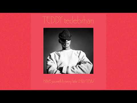 Teddy Teclebrhan - Have Yourself A Merry Little Christmas