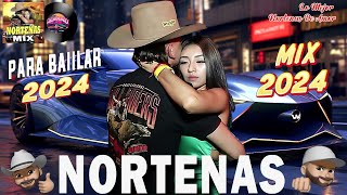 Cumbias norteñas 💃🏽Norteñas para bailar 2024  💃🏽 Norteñas Mix💃🏽 Las Norteñas Más Chingonas del 2024