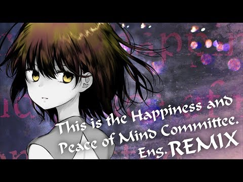 Happiness and Peace of Mind Committee. -Modern EDM Remix-【VOCAL REMIX/UtataP】【English Cover】