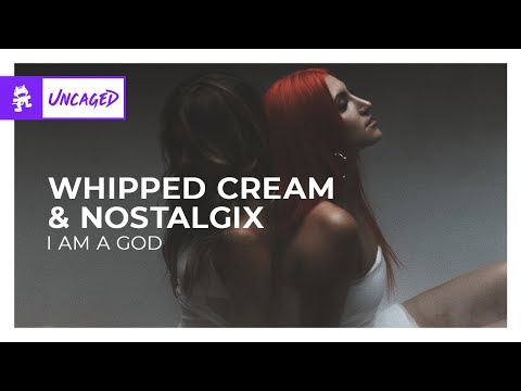 WHIPPED CREAM & Nostalgix - I AM A GOD [Monstercat Official Music Video]