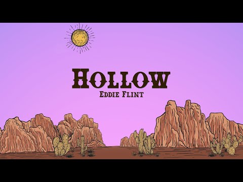 Eddie Flint - Hollow (Lyrics)