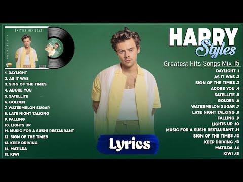 Harry Styles Best Songs 2023 - Harry Styles Greatest Hits 2023 - Harry Styles Playlist 2023 (Lyrics)