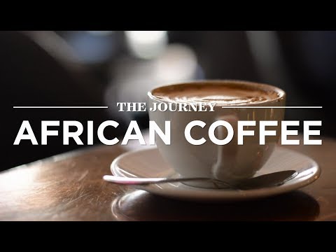 The Journey: African Coffee | Safari365