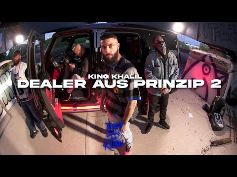 KING KHALIL - DEALER AUS PRINZIP 2 (Prod By ISY BEATZ & C55)