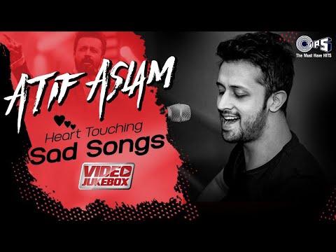 ATIF ASLAM Hindi Hit Songs Collection | Hindi Songs | Bollywood Heart Touching Sad Songs