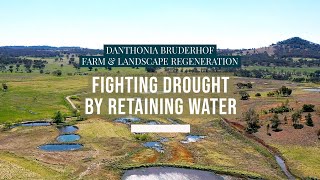 Holding Water: Working with Nature to Drought-Proof Your Farm