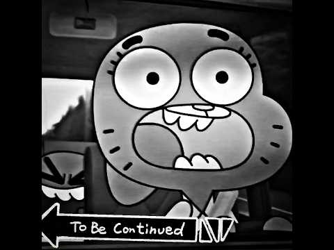 TO BE CONTINUED #theamazingworldofgumball #edit