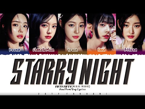 FIFTY FIFTY (피프티피프티) - 'Starry Night' Lyrics [Color Coded_Han_Rom_Eng]