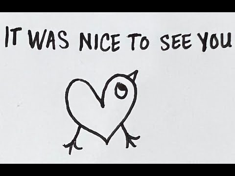 It Was Nice To See You [Lyric Video]