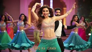 Ishq Ka Ishara  | New Song| Item Song 2025 |Item Songs Bollywood | Item Songs | Song