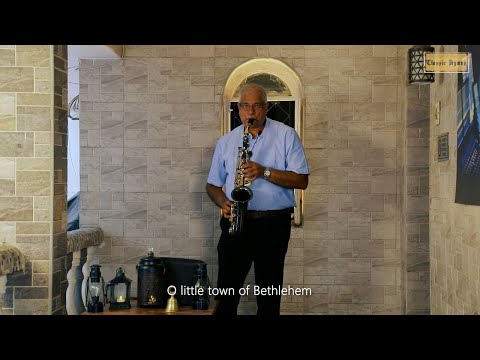 O Little Town of Bethlehem Saxophone Solo by John K John -Classic Hymns Christmas Theme Carol album